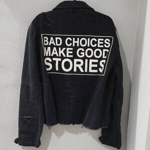 Bad Choices Jean Jacket